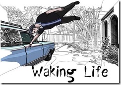 waking-lifeYES